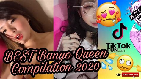 BANYO QUEEN Tiktok Compilatons 2020 .